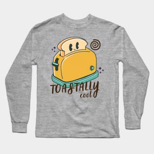 Toastally Cool Long Sleeve T-Shirt